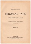 Miroslav Tyrš - jeho osobnost a dílo (III. díl)
