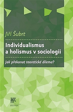 Individualismus a holismus v sociologii