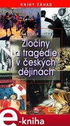 Zločiny a tragédie v českých dějinách