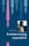 Endokrinolog vzpomíná