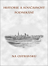 Historie a současnost podnikání na Ostravsku