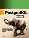 PostgreSQL Praktický průvodce