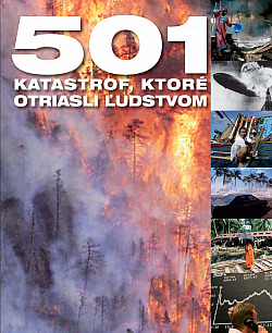 501 katastrof, ktoré otriasli ľudstvom obálka knihy