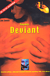 Diagnóza: Deviant