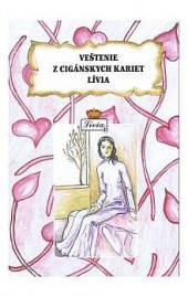 Veštenie z cigánskych kariet Livia