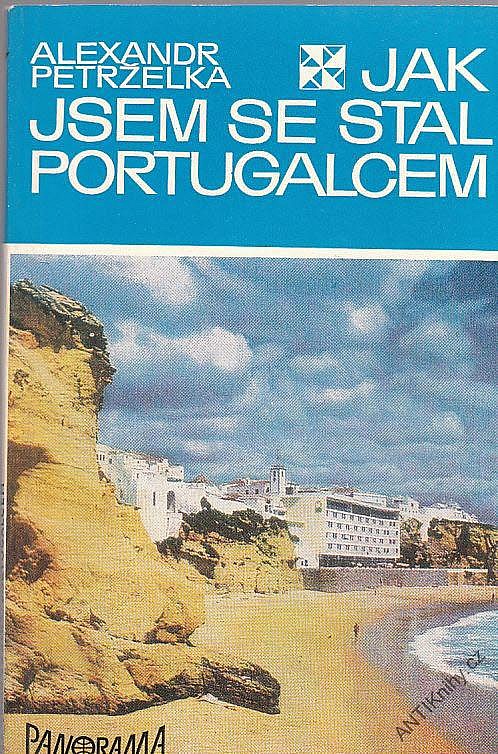 Jak jsem se stal Portugalcem