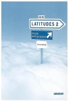 Latitudes 2 -- Metodická příručka