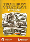 Trolejbusy v Bratislave 1909-2009