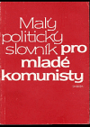 Malý politický slovník pro mladé komunisty