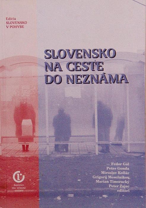 Slovensko na ceste do neznáma