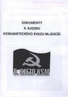 Dokumenty 8. sjezdu Komunistického svazu mládeže