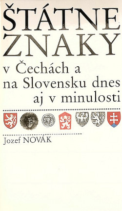 Štátne znaky v Čechách a na Slovensku dnes aj v minulosti