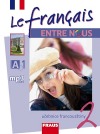 Le français ENTRE NOUS 2  -Učebnice