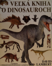 Veľká kniha o dinosauroch