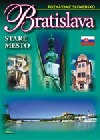 Poznávame Slovensko - Bratislava Staré mesto