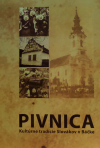 Pivnica-Kultúrne tradície Slovákov v Báčke