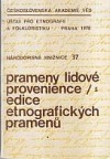 Prameny lidové provenience, edice etnografických pramenů/5