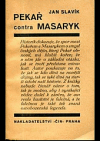 Pekař contra Masaryk: Ke sporu o smysl českých dějin