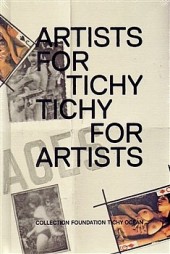 Artists for Tichý/Tichý for Artists