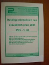 Katalog orientačních cen stavebních prací 2004 PSV - 1. díl