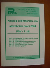 Katalog orientačních cen stavebních prací 2004 PSV - 1. díl