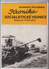 Kronika socialistické vesnice : Nymbursko a Poděbradsko
