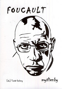 Foucault - Myšlienky
