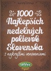 1000 najlepších nedeľných polievok Slovenska