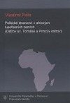 Politické stranictví v afrických lusofonních zemích. Ostrov sv. Tomáše a Princův ostrov