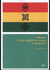 Ghana : volby, politické strany a stranictví