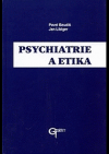 Psychiatrie a etika
