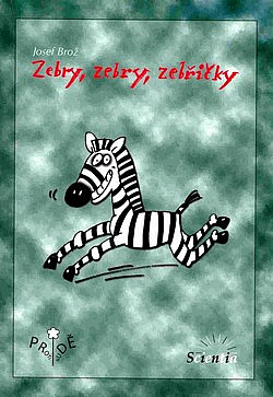 Zebry, zebry, zebřičky obálka knihy