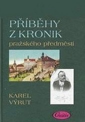 Příběhy z kronik pražského předměstí