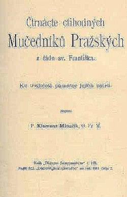 Čtrnácte ctihodných Mučedníků Pražských z řádu sv. Františka