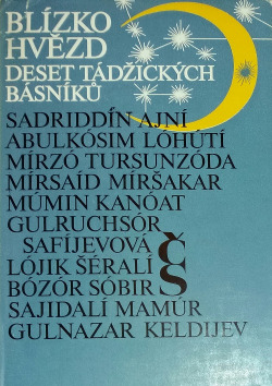 Blízko hvězd - Deset tádžických básníků