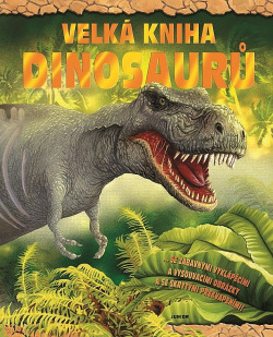 Velká kniha dinosaurů