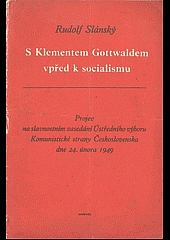 S Klementem Gottwaldem vpřed k socialismu