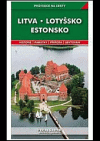 Litva - Lotyšsko - Estonsko