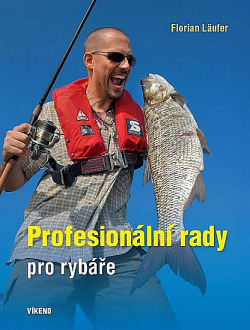 Profesionální rady pro rybáře