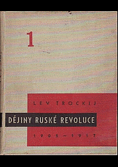 Dějiny ruské revoluce 1905-1917. Díl 1, Revoluce roku 1905