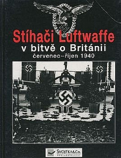 Stíhači Luftwaffe v bitvě o Británii