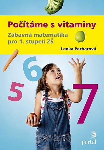 Počítáme s vitaminy - zábavná matematika pro 1. stupeň ZŠ