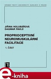 Proprioceptivní neuromuskulární facilitace