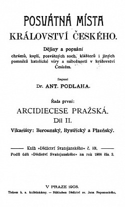 Posvátná místa království českého, Arcidiecese pražská díl II., Vikariáty: Berounský, Bystřický a Plzeňský