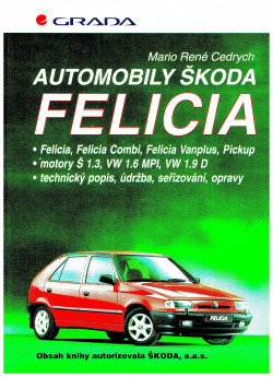 Automobily Škoda, Felicia, Felicia Combi a další obálka knihy