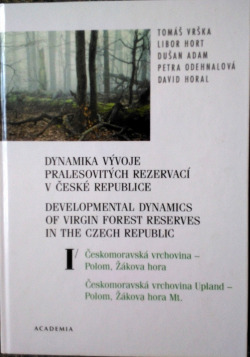 Dynamika vývoje pralesovitých rezervací v ČR I.