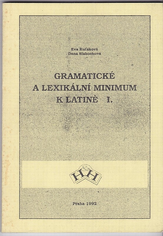 Gramatické a lexikální minimum k Latině 1