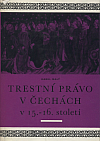 Trestní právo v Čechách 15.-16. století