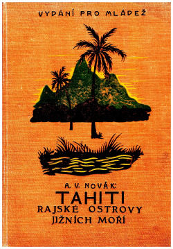 Tahiti, rajské ostrovy Jižních moří