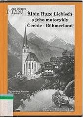 Albin Hugo Liebisch a jeho motocykly Čechie - Böhmerland